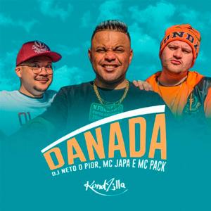ดาวน์โหลดและฟังเพลง Danada พร้อมเนื้อเพลงจาก DJ Neto O Pior