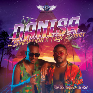 ดาวน์โหลดและฟังเพลง Danisa พร้อมเนื้อเพลงจาก LeatherMein