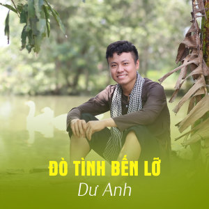 Album Đò Tình Bến Lỡ from Dư Anh