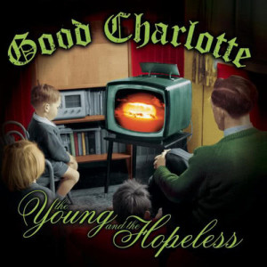 Good Charlotte的專輯The Young and The Hopeless