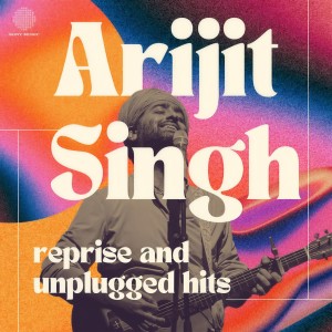 Arijit Singh的專輯Arijit Singh - Reprise and Unplugged Hits