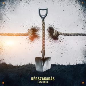 Pakito的專輯Képszakadás - Jazzdmeg (Explicit)