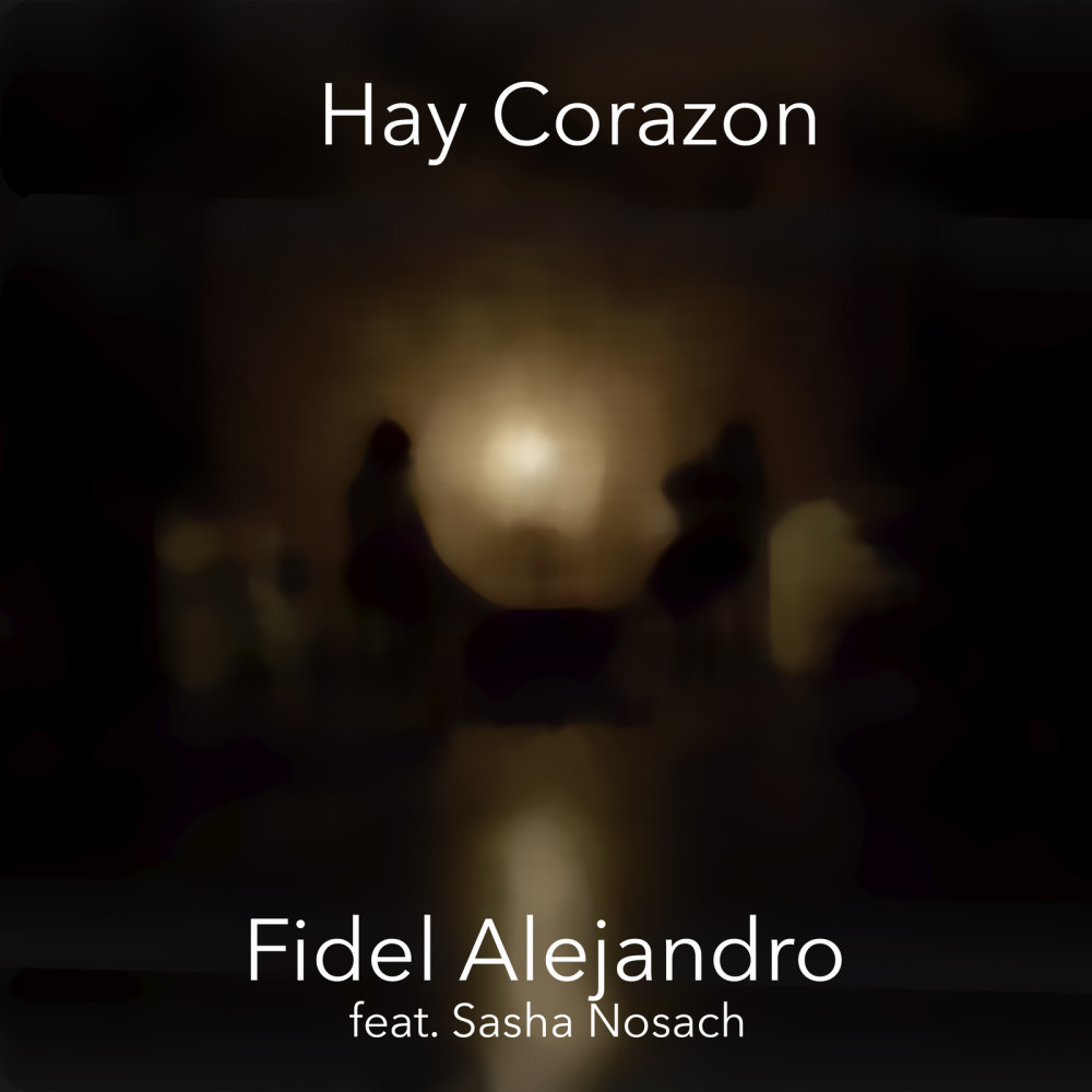 Hay Corazon (feat. Sasha Nosach)