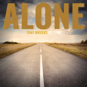 Album Alone (Explicit) from Tony Wrecks