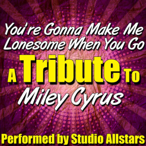 收聽Various Artists的You're Gonna Make Me Lonesome When You Go歌詞歌曲