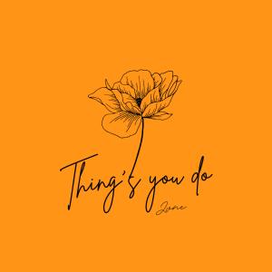 Jvne的專輯Thing's You Do