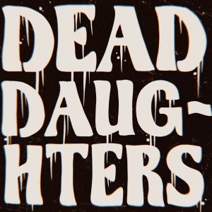 ดาวน์โหลดและฟังเพลง Dinosaur Song พร้อมเนื้อเพลงจาก Dead Daughters