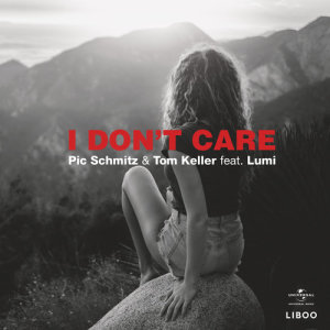 ดาวน์โหลดและฟังเพลง I Don't Care พร้อมเนื้อเพลงจาก Pic Schmitz