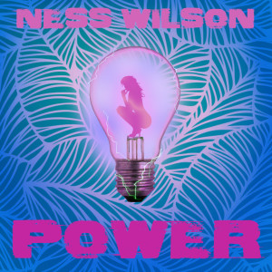 Ness Wilson的專輯Power