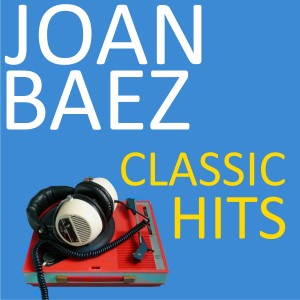 Joan Baez的專輯Classic Hits