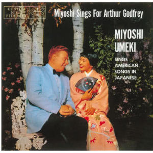อัลบัม Miyoshi Sings For Arthur Godfrey ศิลปิน Miyoshi Umeki