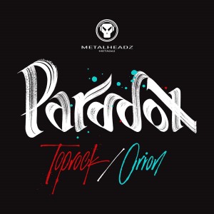 Dengarkan lagu Toprock nyanyian Paradox dengan lirik