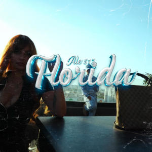 收聽Ale512的Florida (Explicit)歌詞歌曲