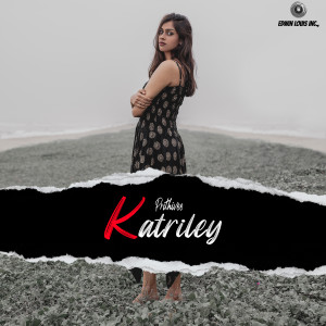ดาวน์โหลดและฟังเพลง Katriley พร้อมเนื้อเพลงจาก Prithivee