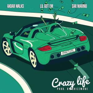 Akbar Walks的专辑Crazy Life (feat. Lil Got'Em & Sar Marino) (Explicit)