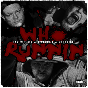 Jay Villain的专辑Whos Runnin (Explicit)
