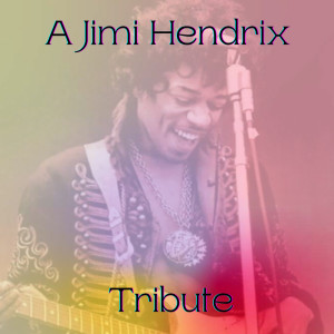 Album A Jimi Hendrix Tribute from Jimi Hendrix