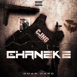 收聽Omar Haro的El Chaneke (Explicit)歌詞歌曲