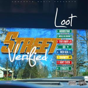 LOOT的專輯Street Verified (Explicit)