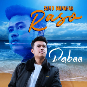Album Samo Manahan Raso from Dabee