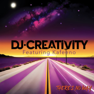 Listen to There's No Way (Extended DJ Intro) song with lyrics from DJ Creativity