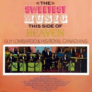 Album The Sweetest Music This Side Of Heaven from Royal Canadian
