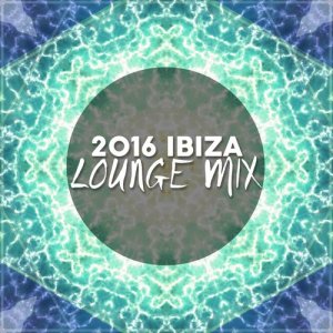 收聽2015 Chillout Ibiza Lounge的Touch the Sky歌詞歌曲