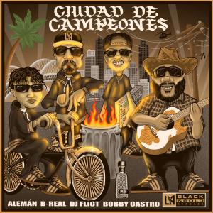 B.Real的專輯CIUDAD DE CAMPEONES (LAFC) (feat. Bobby Castro) (Explicit)