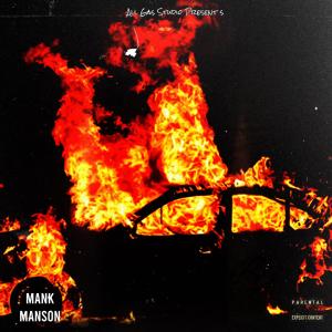 Mank Manson的專輯Fire (Explicit)