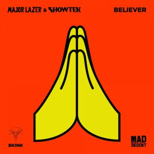 Listen to Believer song with lyrics from Major Lazer