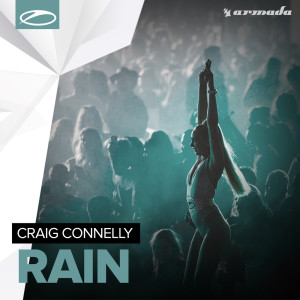 收聽Craig Connelly的Rain (Original Mix)歌詞歌曲