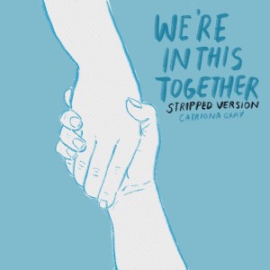 Catriona Gray的專輯We're in This Together (Stripped Version)