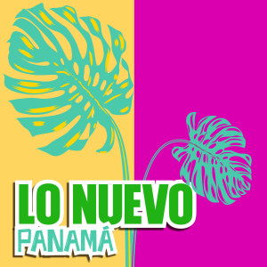 Various Artists的專輯Lo Nuevo Panamá (Explicit)