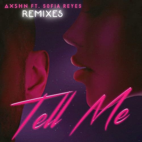 Tell Me (feat. Sofia Reyes) [Richard Vission x Loren Moore Remix] (Richard Vission x Loren Moore Remix)