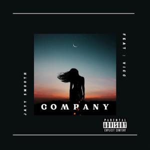 收聽Jayy Smooth的Company (feat. Vicc) (Explicit)歌詞歌曲