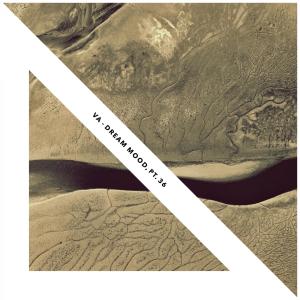 Various Artists的專輯Dream Mood, Pt. 36