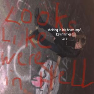Listen to shaking in his boots (Explicit) song with lyrics from KevinHilfiger