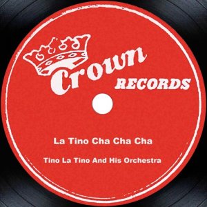 ดาวน์โหลดและฟังเพลง Vamo A' Bailar พร้อมเนื้อเพลงจาก Tino La Tino and His Orchestra