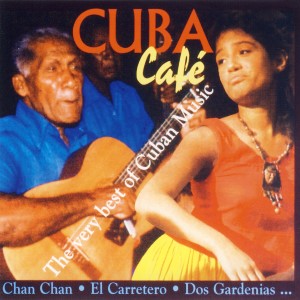 อัลบัม Cuba Café (The Very Best of Cuban Music) ศิลปิน Hector Rey