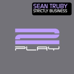Sean Truby的專輯Strictly Business