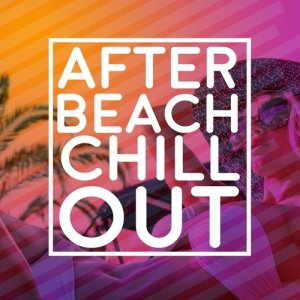 After beach ibiza lounge的專輯After Beach Chill