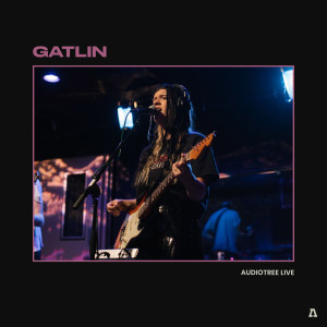 Album Gatlin on Audiotree Live oleh Gatlin