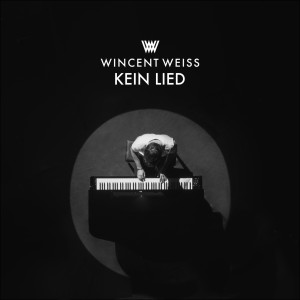 ดาวน์โหลดและฟังเพลง Kein Lied พร้อมเนื้อเพลงจาก Wincent Weiss
