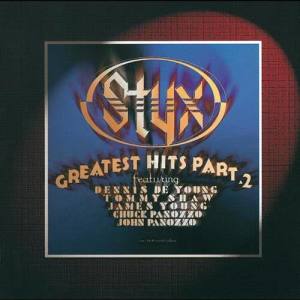 Styx的專輯Greatest Hits Part 2