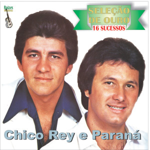收聽Chico Rey & Paraná的Sonho Desfeito歌詞歌曲