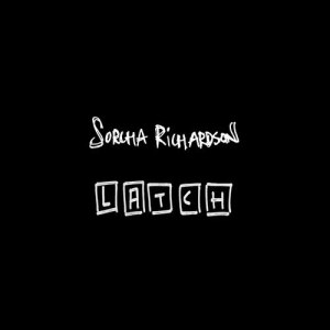 Listen to Latch song with lyrics from Sorcha Richardson
