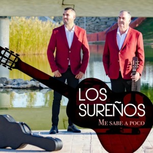 Album Me Sabe a Poco from Los Sureños