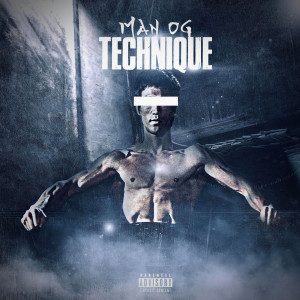 Listen to Technique (Explicit) song with lyrics from Man Og