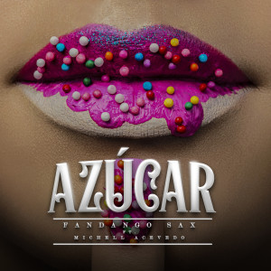 Listen to Azúcar song with lyrics from Fandango Sax