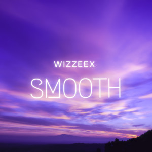 Album Smooth (Instrumental) from Wizzeex